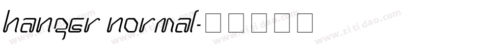 Hanger Normal字体转换
